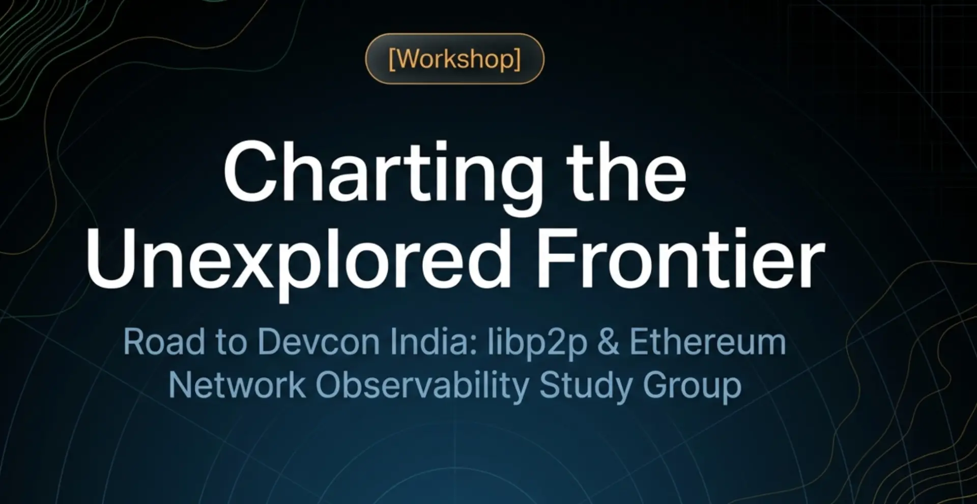Workshop title card: Charting the Unexplored Frontier